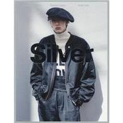 SILVER No.11 Spring 2021 Fashi（メディアボーイMOOK） [ムックその他]