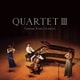 加古隆クァルテット／QUARTET Ⅲ 組曲「映像の世紀」