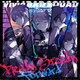 Vivid BAD SQUAD／Ready Steady/Forward
