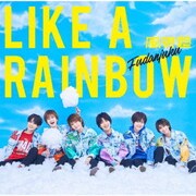 LIKE A RAINBOW