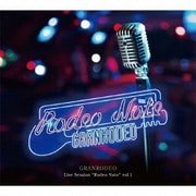 GRANRODEO Live Session "Rodeo Note" vol.1