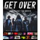 JAM Project／GET OVER -JAM Project THE MOVIE- [Blu-ray Disc]