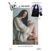 Wai+ BAG BOOK produced by MIHO NOJIRI [ムックその他]