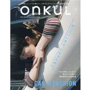 onkuL vol.15 （2021SPRING＆SUMME（NEWS mook） [ムックその他]