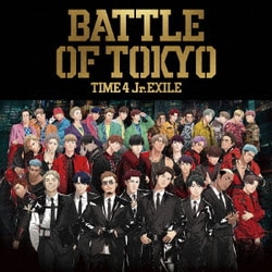 GENERATIONS,THE RAMPAGE,FANTASTICS,BALLISTIK BOYZ from EXILE TRIBE／BATTLE OF TOKYO TIME 4 Jr.EXILE