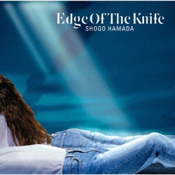 浜田省吾／EDGE OF THE KNIFE