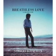 BREATHLESS LOVE