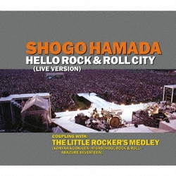 浜田省吾／HELLO ROCK & ROLL CITY