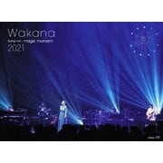 Wakana Spring Live ~magic moment~ 2021