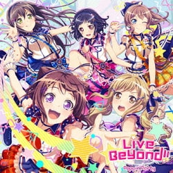 Poppin'Party／Live Beyond!!
