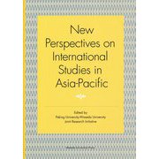 New Perspectives on International Studies in Asia-Pacific [単行本]