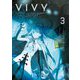 Vivy prototype〈3〉(WIT NOVEL) [単行本]
