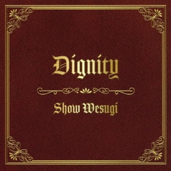 上杉昇／Dignity