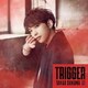 佐久間貴生／Trigger (特撮ドラマ『ウルトラマントリガー NEW GENERATION TIGA』オープニングテーマ)