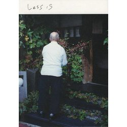 Less is [単行本]