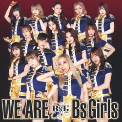 BsGirls／WE ARE