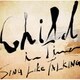 SING LIKE TALKING／Child In Time