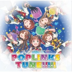 「THE IDOLM＠STER POPLINKS POPLINKS TUNE！！！！！」 [CD]