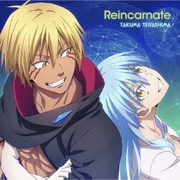 Reincarnate (TVアニメ『転生したらスライムだった件 第2期』エンディング主題歌 第二弾)