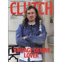 CLUTCH Magazine (クラッチ・マガジン) 2021年 08月号 [雑誌]
