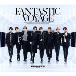 FANTASTICS from EXILE TRIBE／FANTASTIC VOYAGE