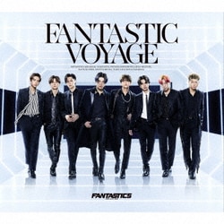 FANTASTICS from EXILE TRIBE／FANTASTIC VOYAGE