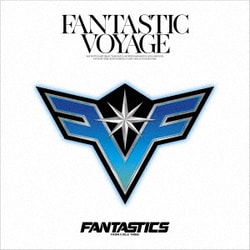 FANTASTICS from EXILE TRIBE／FANTASTIC VOYAGE