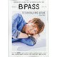 BACKSTAGE PASS (バックステージ・パス) 2021年 08月号 [雑誌]