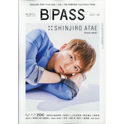 BACKSTAGE PASS (バックステージ・パス) 2021年 08月号 [雑誌]