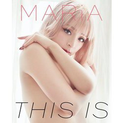 MARiA写真集「THIS IS」 [単行本]