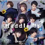 REAL⇔FAKE 2nd Stage Huddle Up