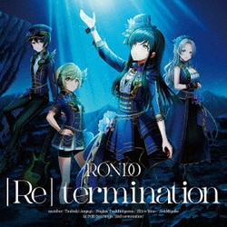 燐舞曲／[Re] termination