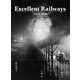 Excellent Railways 遥かなる鉄路 [単行本]