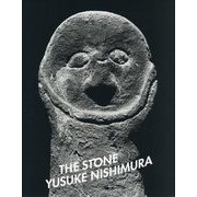 THE STONE/FACE―西村裕介写真集 [単行本]