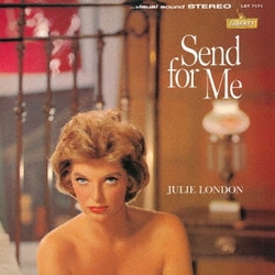 ジュリー・ロンドン／センド・フォー・ミー