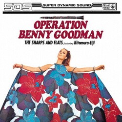 原信夫とシャープス・アンド・フラッツ／ベニー・グッドマン作戦～あの名演が蘇る!<1963年録音>