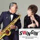 原信夫とシャープス&フラッツ with 秋元順子／スインギン