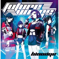 BlooDye／Future Wings