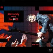 beat crazy presents live@AX