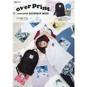 over print BACKPACK MOOK（ぴあMOOK） [ムックその他]