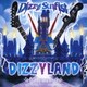 Dizzy Sunfist／DIZZYLAND -To Infinity and Beyond-