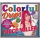ユッコ・ミラー／Colorful Drops