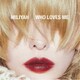 加藤ミリヤ／WHO LOVES ME