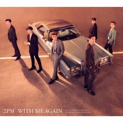 2PM／WITH ME AGAIN