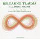RELEASING TRAUMA From EMDR to M-REMB [単行本]