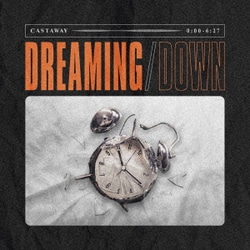 Castaway／Dreaming
