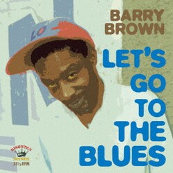 Barry Brown／Let's Go To The Blues