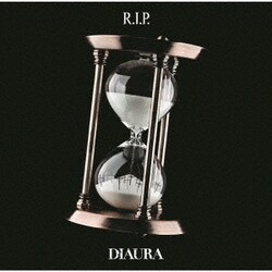 DIAURA／R.I.P.