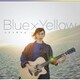 ハナフサマユ／Blue × Yellow