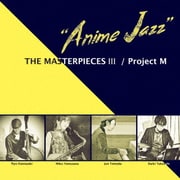 THE MASTERPIECES Ⅲ "Anime Jazz"